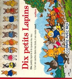 Bild des Verkufers fr Dix petits lapins - Collectif zum Verkauf von Book Hmisphres
