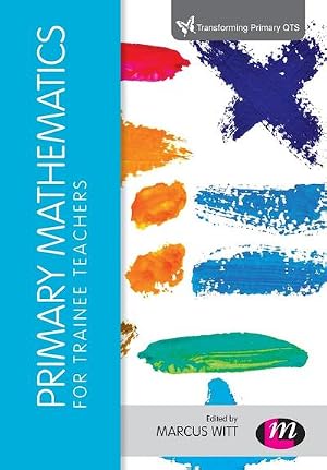 Imagen del vendedor de Primary Mathematics for Trainee Teachers a la venta por AHA-BUCH GmbH