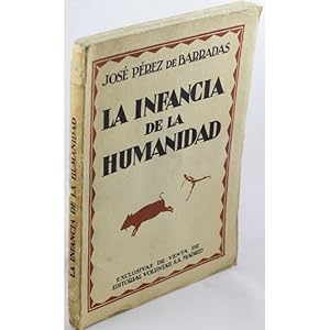 Seller image for LA INFANCIA DE LA HUMANIDAD for sale by Librera Salamb