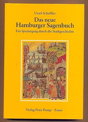 Das neue Hamburger Sagenbuch : Ein Spaziergang durch die Stadtgeschichte