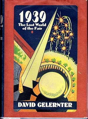 Seller image for 1939: The Lost World of the Fair for sale by Dorley House Books, Inc.