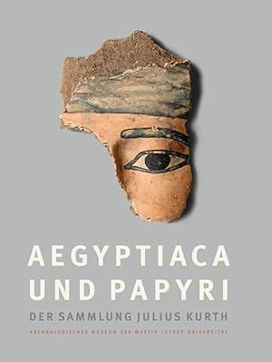 Seller image for Aegyptiaca und Papyri der Sammlung Julius Kurth. Bd.1 for sale by artbook-service