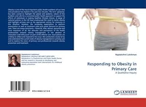 Immagine del venditore per Responding to Obesity in Primary Care : A Qualitative Inquiry venduto da AHA-BUCH GmbH