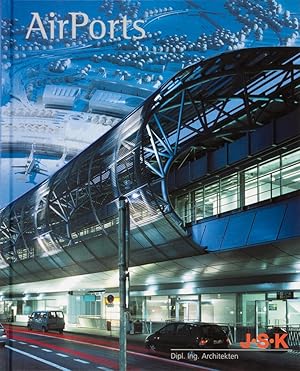 Seller image for J.S.K Architekten. Airports for sale by artbook-service