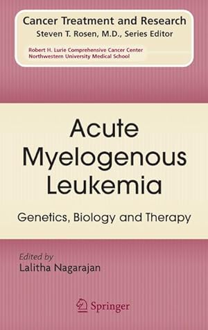 Bild des Verkufers fr Acute Myelogenous Leukemia : Genetics, Biology and Therapy zum Verkauf von AHA-BUCH GmbH