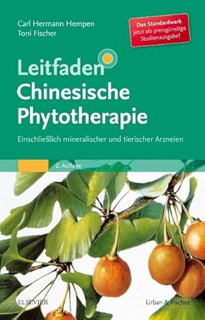 Bild des Verkufers fr Leitfaden Chinesische Phytotherapie : Einschlielich mineralischer und tierischer Arzneien zum Verkauf von AHA-BUCH GmbH