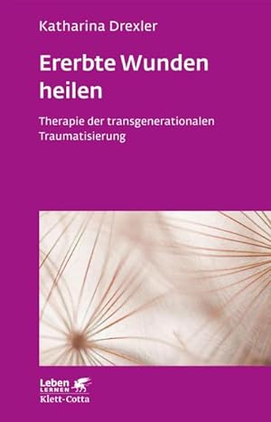 Image du vendeur pour Ererbte Wunden heilen : Therapie der transgenerationalen Traumatisierung mis en vente par AHA-BUCH GmbH
