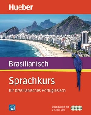 Bild des Verkufers fr Sprachkurs fr brasilianisches Portugiesisch. Buch + 3 Audio-CDs : Buch + 3 Audio-CDs zum Verkauf von AHA-BUCH GmbH