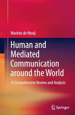 Bild des Verkufers fr Human and Mediated Communication around the World : A Comprehensive Review and Analysis zum Verkauf von AHA-BUCH GmbH