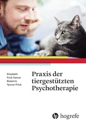 Bild des Verkufers fr Praxis der tiergesttzten Psychotherapie zum Verkauf von AHA-BUCH GmbH