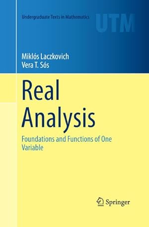 Image du vendeur pour Real Analysis : Foundations and Functions of One Variable mis en vente par AHA-BUCH GmbH