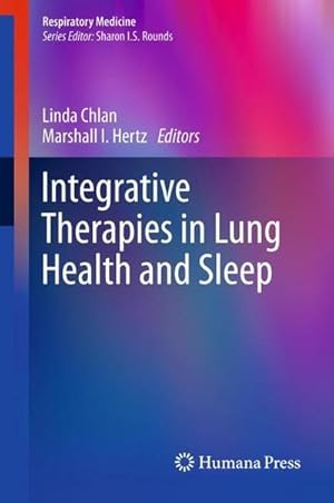 Seller image for Integrative Therapies in Lung Health and Sleep for sale by AHA-BUCH GmbH