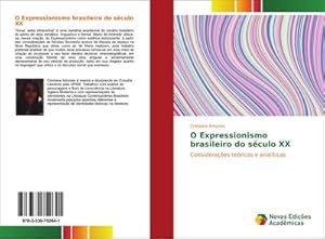 Seller image for O Expressionismo brasileiro do sculo XX : Consideraes tericas e analticas for sale by AHA-BUCH GmbH