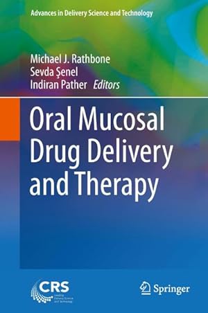 Bild des Verkufers fr Oral Mucosal Drug Delivery and Therapy zum Verkauf von AHA-BUCH GmbH