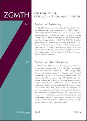 Immagine del venditore per ZGMTH - Zeitschrift der Gesellschaft fr Musiktheorie, 14. Jahrgang 2017 : Ausgabe 1: Analyse und Auffhrung. Hrsg. von Christian Utz und Ariane Jeulat.Ausgabe 2: Analyse und Skizzenforschung. Hrsg. von Ullrich Scheideler, Kilian Sprau und Verena Weidner. venduto da AHA-BUCH GmbH