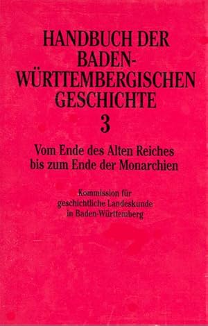 Bild des Verkufers fr Handbuch der Baden-Wrttembergischen Geschichte (Handbuch der Baden-Wrttembergischen Geschichte, Bd. 3) zum Verkauf von AHA-BUCH GmbH