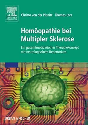 Immagine del venditore per Homopathie bei Multipler Sklerose : Ein gesamtmedizinisches Therapiekonzept mit neurologischem Repertorium venduto da AHA-BUCH GmbH