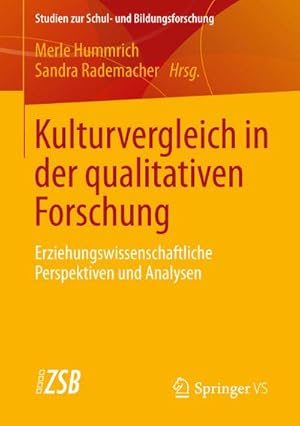 Immagine del venditore per Kulturvergleich in der qualitativen Forschung : Erziehungswissenschaftliche Perspektiven und Analysen venduto da AHA-BUCH GmbH