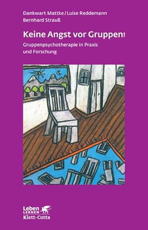 Immagine del venditore per Keine Angst vor Gruppen! (Leben lernen, Bd. 217) : Gruppenpsychotherapie in Praxis und Forschung venduto da AHA-BUCH GmbH