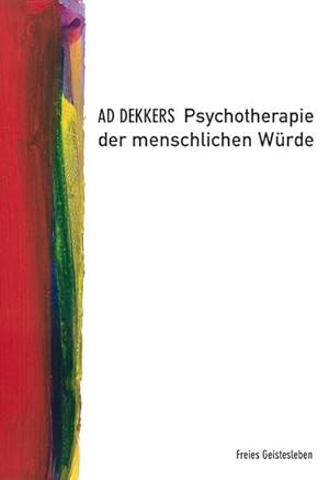 Seller image for Psychotherapie der menschlichen Wrde for sale by AHA-BUCH GmbH