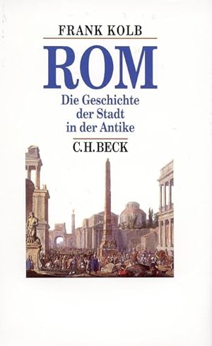 Bild des Verkufers fr Rom : Die Geschichte der Stadt in der Antike zum Verkauf von AHA-BUCH GmbH