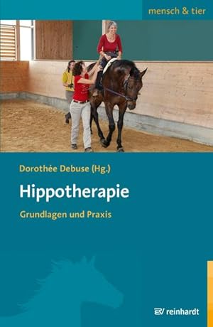 Bild des Verkufers fr Hippotherapie : Grundlagen und Praxis zum Verkauf von AHA-BUCH GmbH