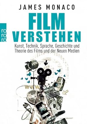 Seller image for Film verstehen : Kunst, Technik, Sprache, Geschichte und Theorie des Films und der Neuen Medien (Mit einer Einfhrung in Multimedia) for sale by AHA-BUCH GmbH