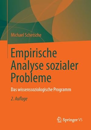 Bild des Verkufers fr Empirische Analyse sozialer Probleme : Das wissenssoziologische Programm zum Verkauf von AHA-BUCH GmbH