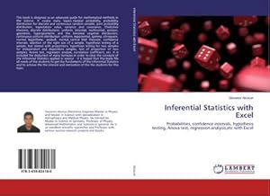 Seller image for Inferential Statistics with Excel : Probabilities, confidence intervals, hypothesis testing, Anova test, regression analysis,etc with Excel for sale by AHA-BUCH GmbH