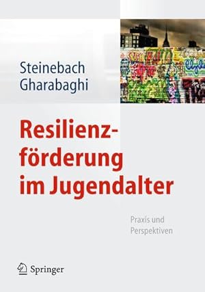 Bild des Verkufers fr Resilienzfrderung im Jugendalter : Praxis und Perspektiven zum Verkauf von AHA-BUCH GmbH