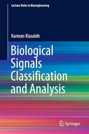 Seller image for Biological Signals Classification and Analysis for sale by AHA-BUCH GmbH