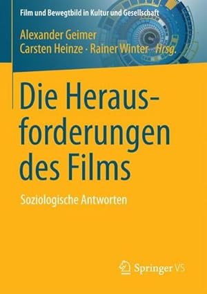 Bild des Verk�ufers f�r Die Herausforderungen des Films : Soziologische Antworten zum Verkauf von AHA-BUCH GmbH