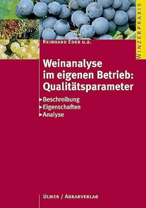 Bild des Verkufers fr Weinanalyse im eigenen Betrieb: Qualittsparameter zum Verkauf von AHA-BUCH GmbH