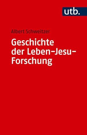 Bild des Verkufers fr Geschichte der Leben-Jesu-Forschung zum Verkauf von AHA-BUCH GmbH