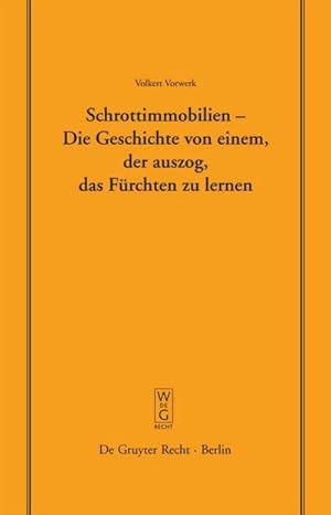 Immagine del venditore per Schrottimmobilien - Die Geschichte von einem, der auszog, das Frchten zu lernen : Vortrag, gehalten vor der Juristischen Gesellschaft zu Berlin am 16. Juli 2008 venduto da AHA-BUCH GmbH