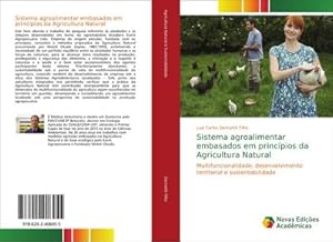 Seller image for Sistema agroalimentar embasados em princpios da Agricultura Natural : Multifuncionalidade, desenvolvimento territorial e sustentabilidade for sale by AHA-BUCH GmbH