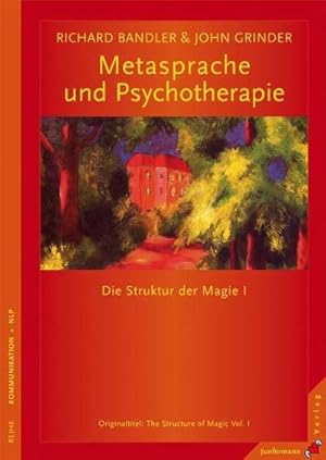 Imagen del vendedor de Metasprache und Psychotherapie : Die Struktur der Magie I. Neu bersetzte Auflage a la venta por AHA-BUCH GmbH