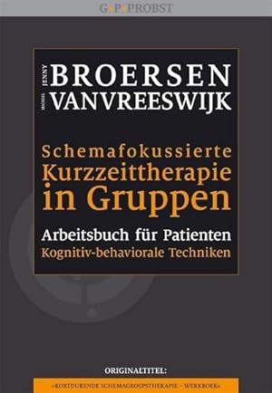 Immagine del venditore per Schemafokussierte Kurzzeittherapie in Gruppen : Arbeitsbuch fr Patienten venduto da AHA-BUCH GmbH