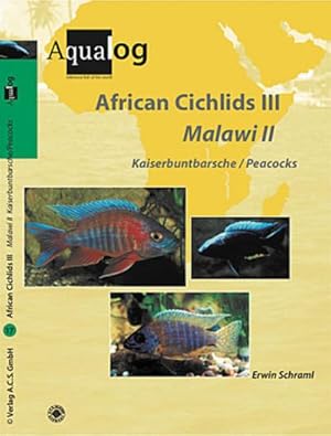 Bild des Verkufers fr African Cichlids 03. Malawi II: Kaiserbuntbarsche / Peacocks zum Verkauf von AHA-BUCH GmbH