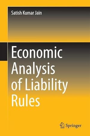 Bild des Verkufers fr Economic Analysis of Liability Rules zum Verkauf von AHA-BUCH GmbH