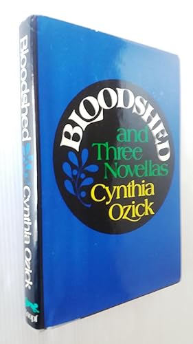 Bloodshed and Three Novellas