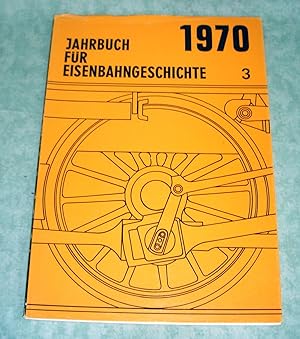 Jahrbuch für Eisenbahngeschichte.Band 3.