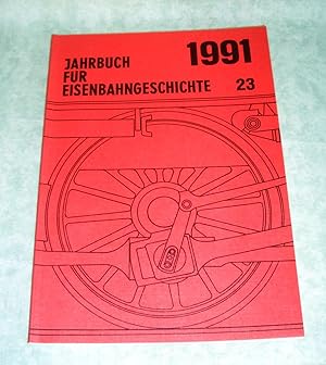 Bild des Verkufers fr Jahrbuch fr Eisenbahngeschichte.Band 23. zum Verkauf von Antiquariat  Lwenstein