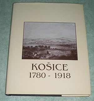 Kosice 1780 - 1918.