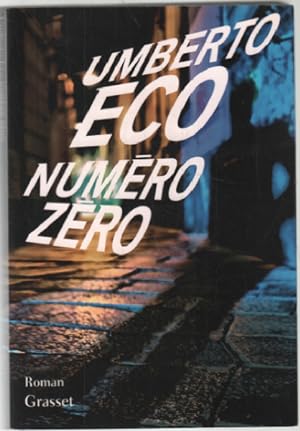 Seller image for Numéro zéro: roman for sale by librairie philippe arnaiz