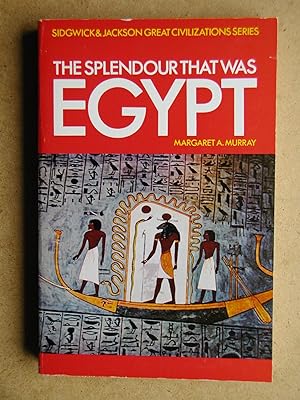 Imagen del vendedor de The Splendour That Was Egypt. a la venta por N. G. Lawrie Books