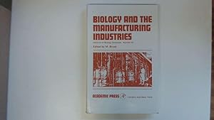 Image du vendeur pour Biology and the Manufacturing Industries mis en vente par Goldstone Rare Books