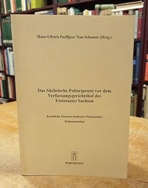 Immagine del venditore per Das Schsische Polizeigesetz vor dem Verfassungsgerichtshof des Freistaates Sachsen. Rechtliche Grenzen modernen Polizeiarbeit. venduto da Antiquariat Bcheretage