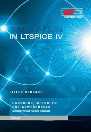 Immagine del venditore per Simulation in LTSpice IV : Handbuch, Methoden und Anwendungen venduto da AHA-BUCH GmbH