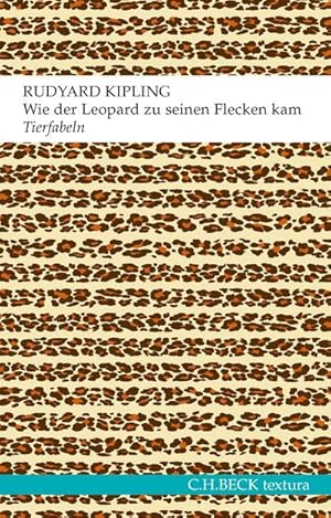 Bild des Verkufers fr Wie der Leopard zu seinen Flecken kam : Tierfabeln oder Genauso-Geschichten zum Verkauf von AHA-BUCH GmbH